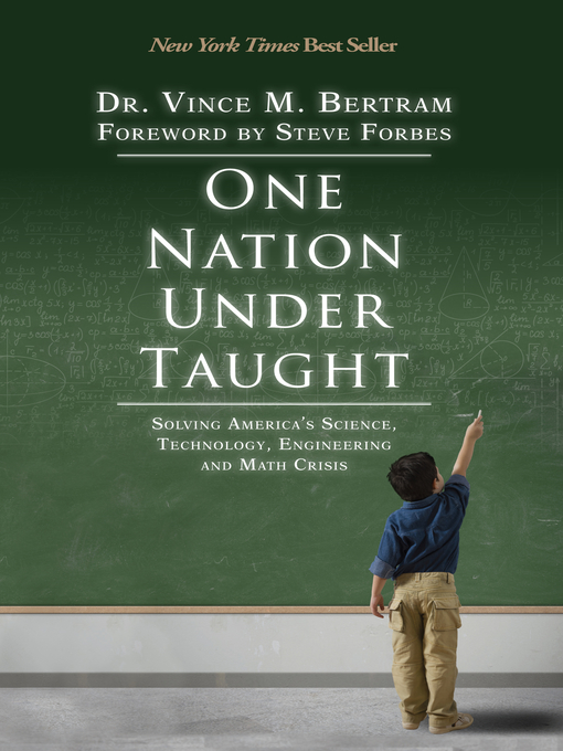One Nation Under Taught: Solving America's Science, Technology, Engineering, and Math Crisis 책표지
